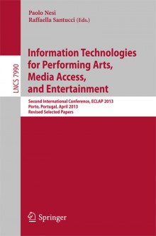 Information-Technologies-for-Performing-Arts,-Media-Access,-and-Entertainment
